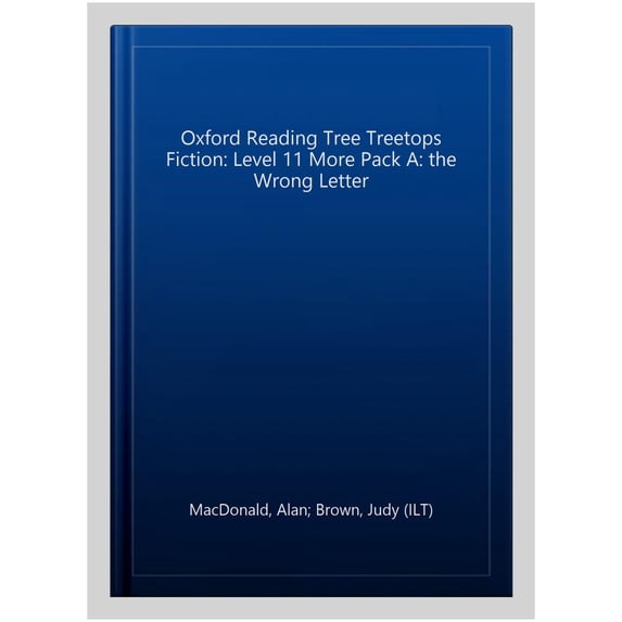 Pre-Owned Oxford Reading Tree TreeTops Fiction: Level 11 More Pack A: The Wro Alan MacDonald (Paperback)