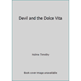 thumbnail image 1 of Pre-Owned Devil and the Dolce Vita (Paperback) 0708837123 9780708837122, 1 of 1