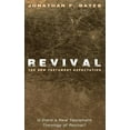 thumbnail image 2 of Revival: The New Testament Expectation (Hardcover), 2 of 2