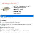 thumbnail image 2 of Fuel Filter - Compatible with 2004 - 2005 Chevy Colorado, 2 of 2