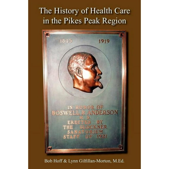 The History of Health Care in the Pikes Peak Region