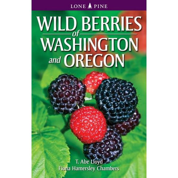 Wild Berries of Washington and Oregon, (Paperback)