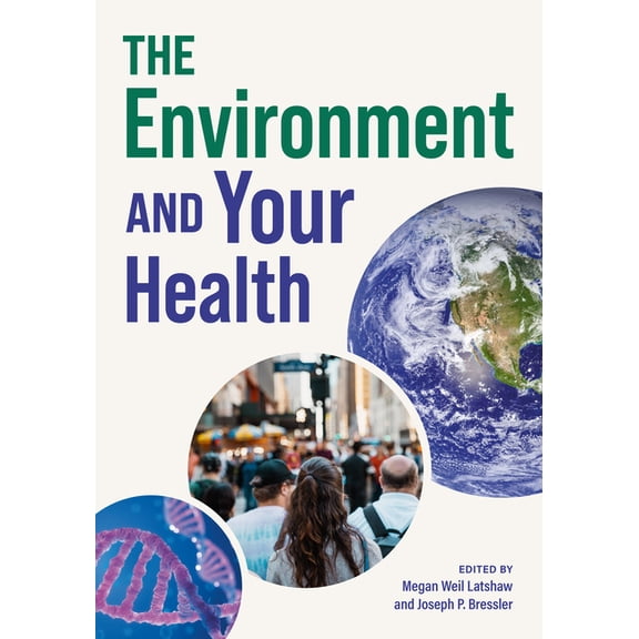 The Environment and Your Health, (Paperback)
