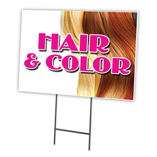 HAIR & COLOR 12"x16" Yard Sign & Stake | Advertise Your Business | Stake Included Image On Front Only | Made in The USA