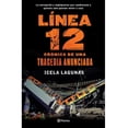 thumbnail image 1 of Línea 12 Planeta Crónica De Una Tragedia Anunciada 9786070781902, 1 of 2