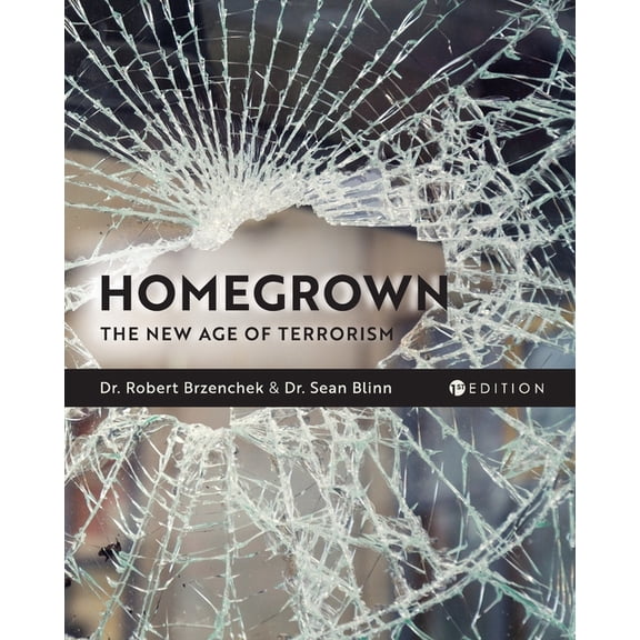 Homegrown: The New Age of Terrorism, (Paperback)