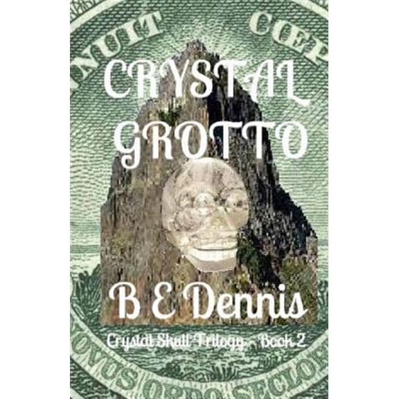 Pre-Owned Crystal Grotto: A Crystal Skull Trilogy (Paperback)