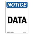thumbnail image 1 of SignMission OS-NS-A-1218-V-10939 12 x 18 in. OSHA Notice Sign - Data, 1 of 1