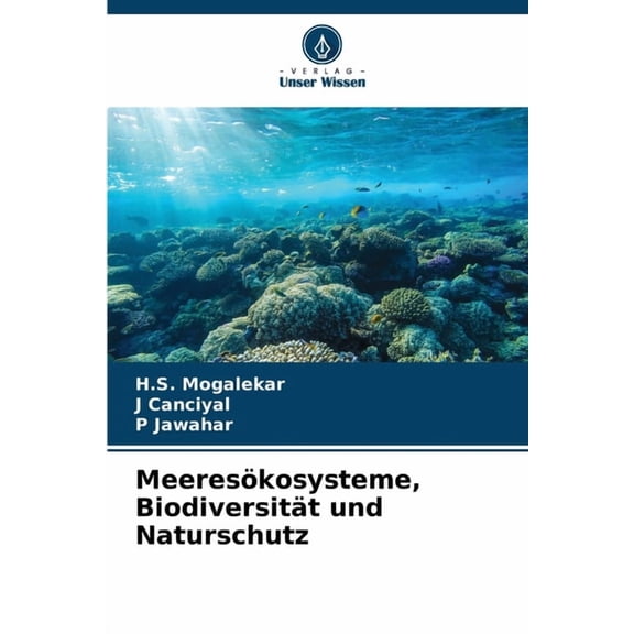 MeeresÃ¶kosysteme, BiodiversitÃ¤t und Naturschutz, (Paperback)