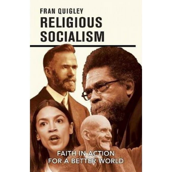 Religious Socialism: Faith in Action for a Better World