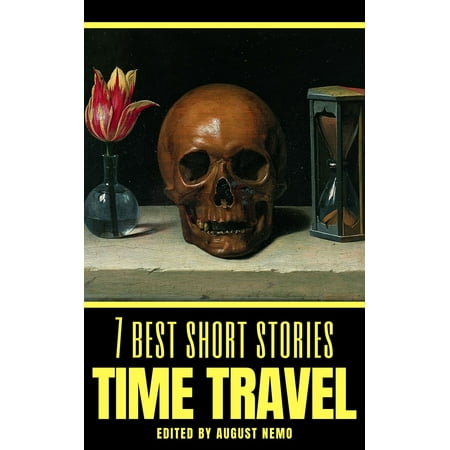 7 best short stories: Time Travel - eBook