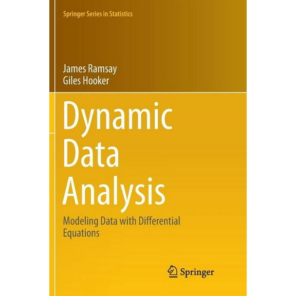 Springer Statistics Dynamic Data Analysis: Modeling Data with Differential Equations, (Paperback)
