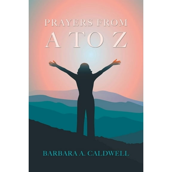 Prayers from a to Z (Paperback)
