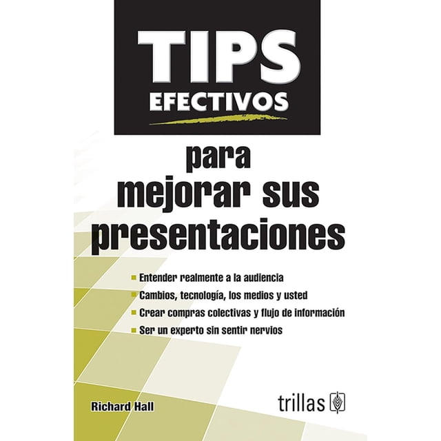 Tips Efectivos Para Mejorar Sus Presentaciones