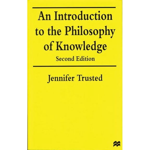 An Introduction to the Philosophy of Knowledge, (Paperback)