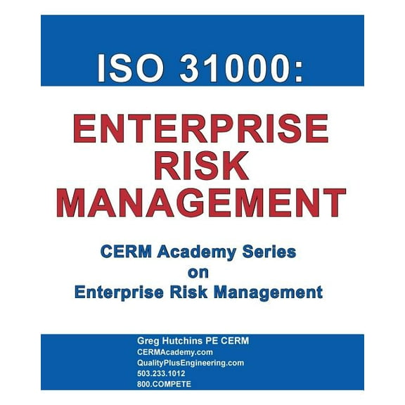 Cerm Academy Enterprise Risk Management ISO 31000: Enterprise Risk Management, (Paperback)