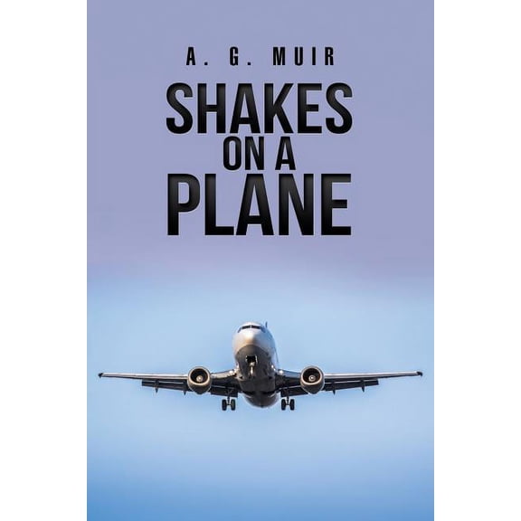Shakes on a Plane (Paperback)