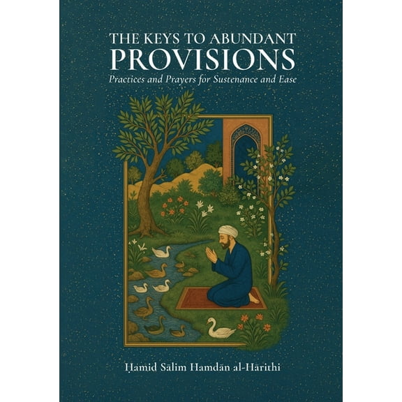 The Keys to Abundant Provisions, (Paperback)