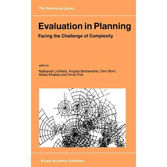 Geojournal Library Evaluation in Planning: Facing the Challenge of Complexity, Book 47, (Hardcover)