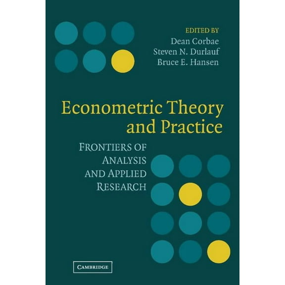 Econometric Theory and Practice, (Hardcover)