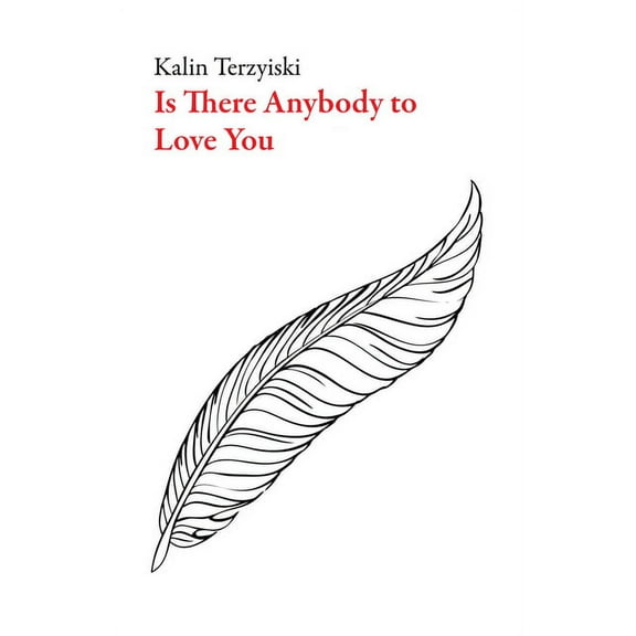 Is There Anybody to Love You