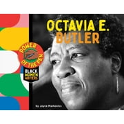 Power of the Pen: Octavia E. Butler (Paperback)