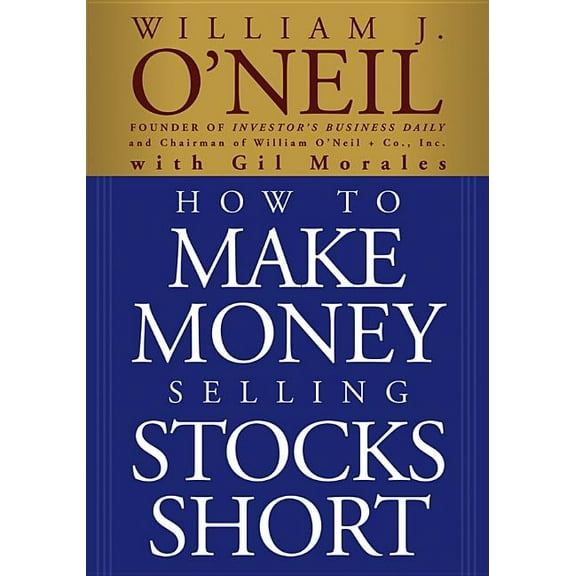Wiley Trading How to Make Money Selling Stocks Short, (Paperback)