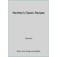 thumbnail image 1 of Pre-Owned Hershey's Classic Recipes (Hardcover) 0785388478 9780785388470, 1 of 1
