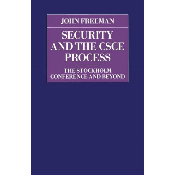 Rusi Defence Studies Security and the CSCE Process: The Stockholm Conference and Beyond, (Paperback)
