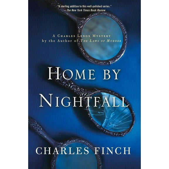 Charles Lenox Mysteries Home by Nightfall, Book 9, (Paperback)