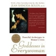 thumbnail image 1 of Pre-Owned Goddesses in Everywoman: Powerful Archetypes in Women's Lives (Paperback) 0060572841 9780060572846, 1 of 1