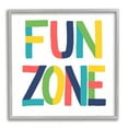 thumbnail image 4 of Stupell Industries Fun Zone Children's Motivational Phrase Bold Vibrant Typography, 17 x 17, Design by Raye Allison Creations, 4 of 5