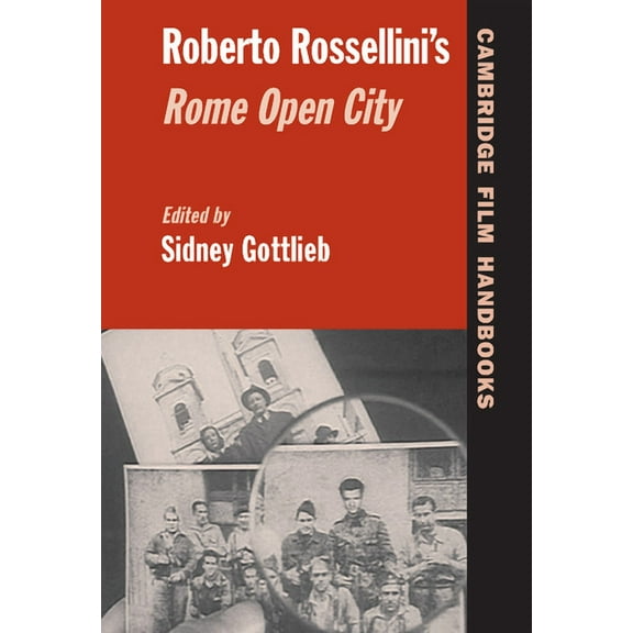 Cambridge Film Handbooks Roberto Rossellini's Rome Open City, (Hardcover)
