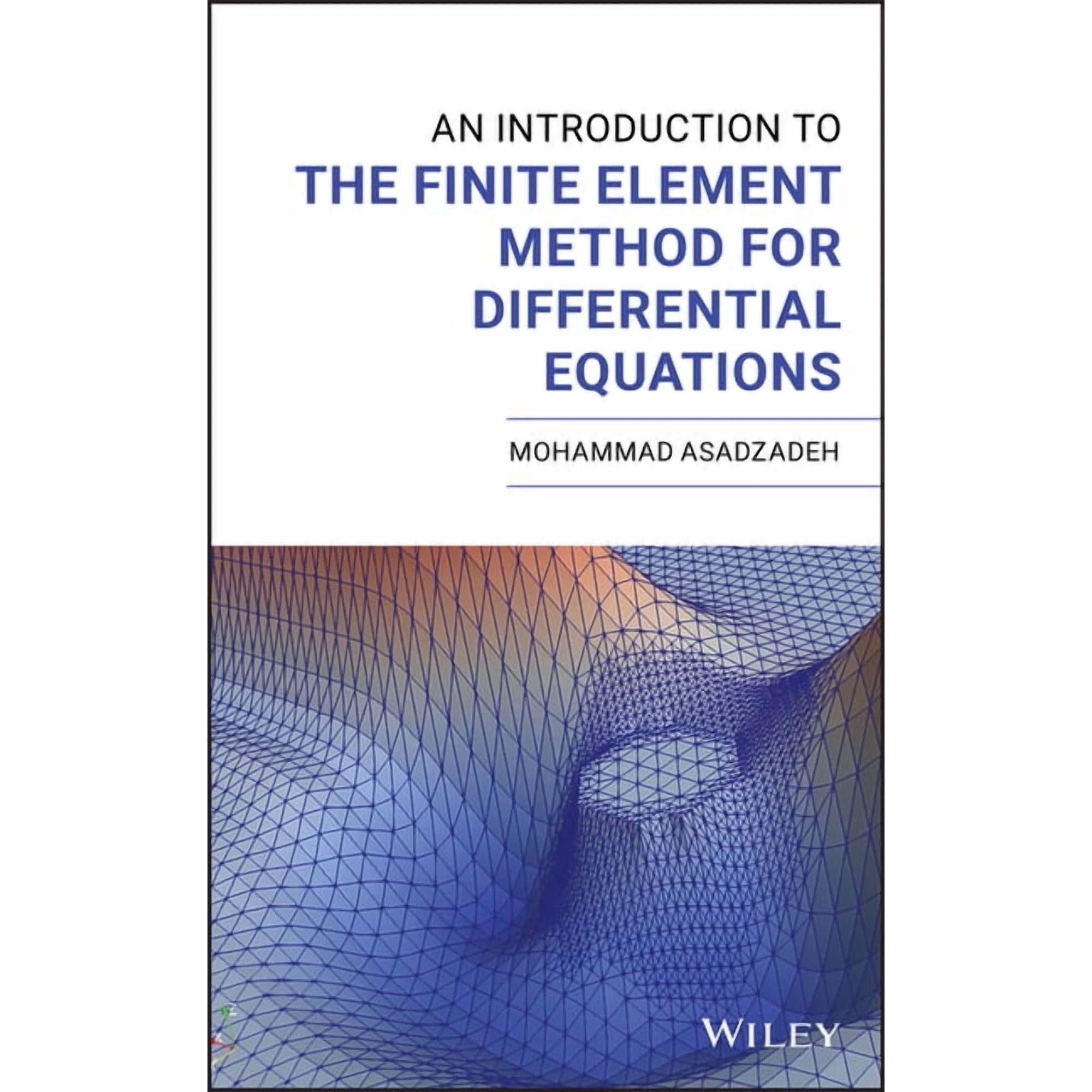 An Introduction to the Finite Element Method for Differential Equations (Hardcover)