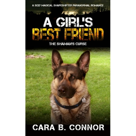A Girl's Best Friend - eBook (Best Selling Paranormal Romance)