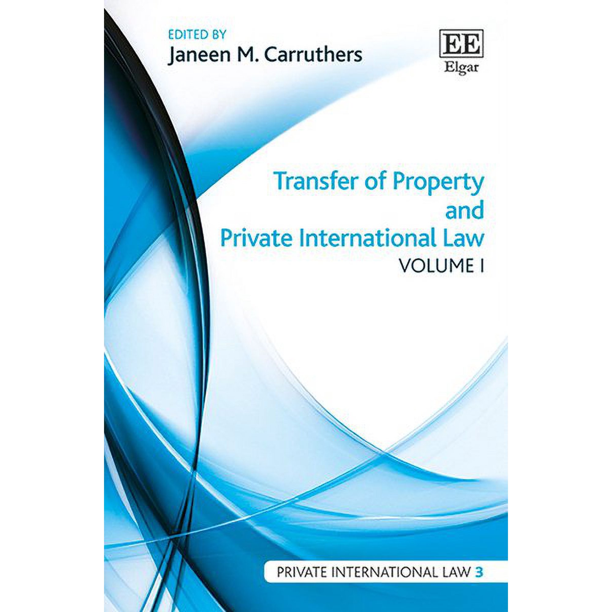 Private International Law: Transfer of Property and Private International Law (Series #3) (Hardcover)