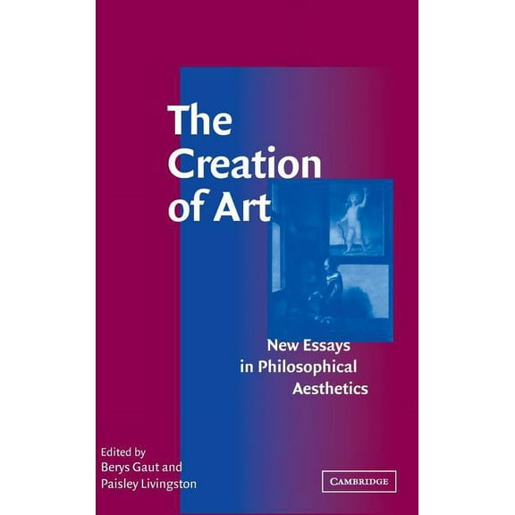 The Creation of Art, (Hardcover)