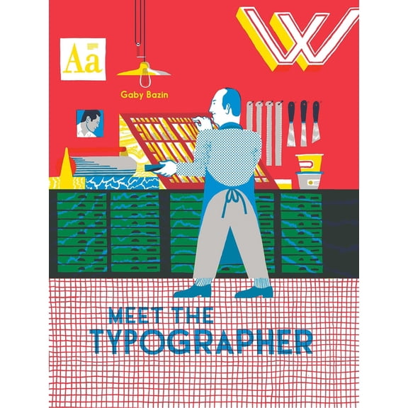 Pre-Owned Meet the Typographer (Hardcover) 1644231573 9781644231579