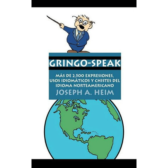 Gringo-Speak (Paperback)