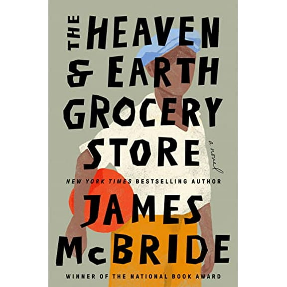 Pre-Owned The Heaven & Earth Grocery Store (Hardcover) 0593422945 9780593422946