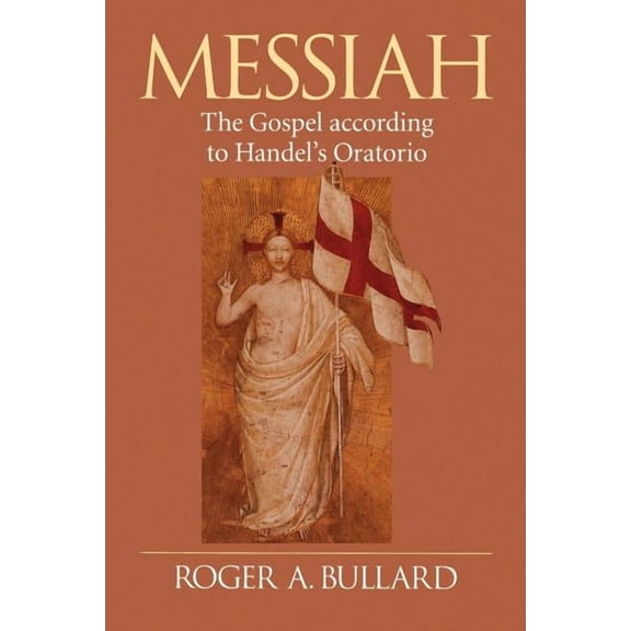 Messiah : The Gospel according to Handel's Oratorio (Paperback)