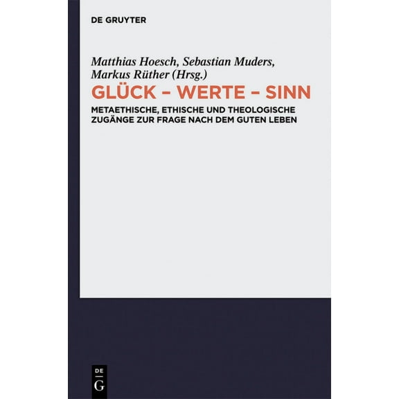 Glück - Werte - Sinn, (Hardcover)