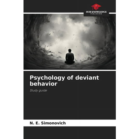 Psychology of deviant behavior, (Paperback)