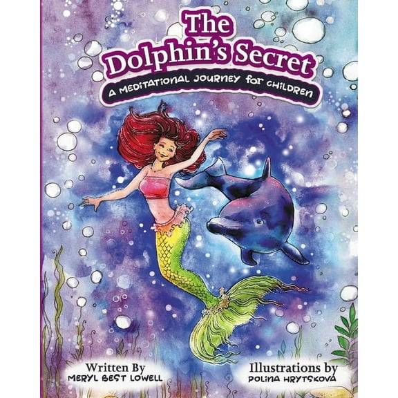 The Dolphin's Secret: A Meditational Journey for Children, (Paperback)