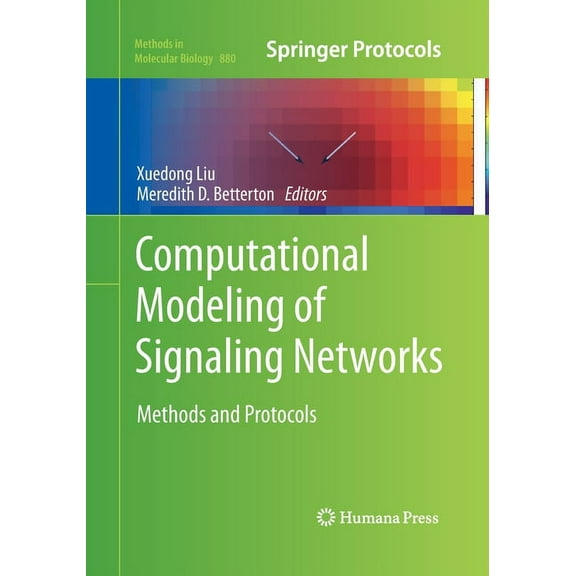 Methods in Molecular Biology Computational Modeling of Signaling Networks, Book 880, (Paperback)