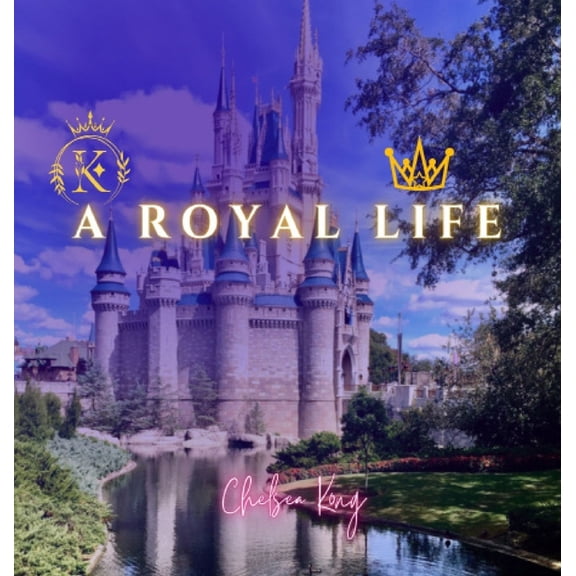 A Royal Life, (Hardcover)