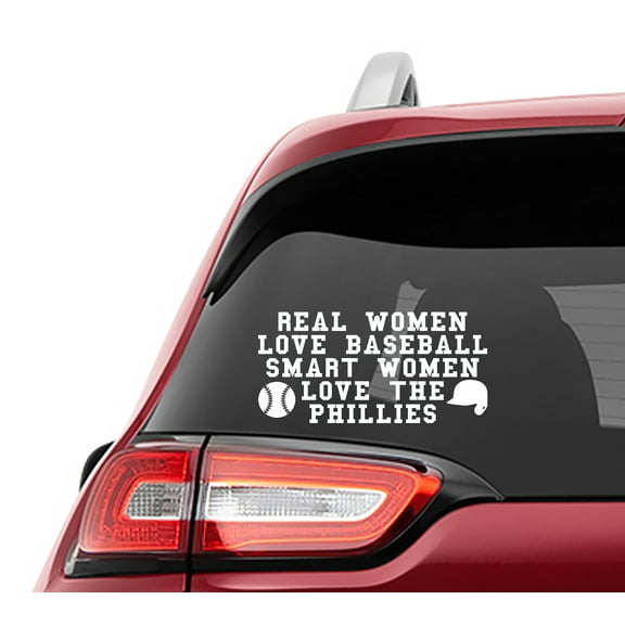 Collectible Decals Real Women Love Baseball Smart Women Love the Phillies Vinyl Decal