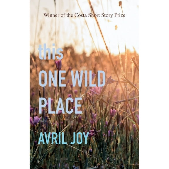 this One Wild Place, (Paperback)