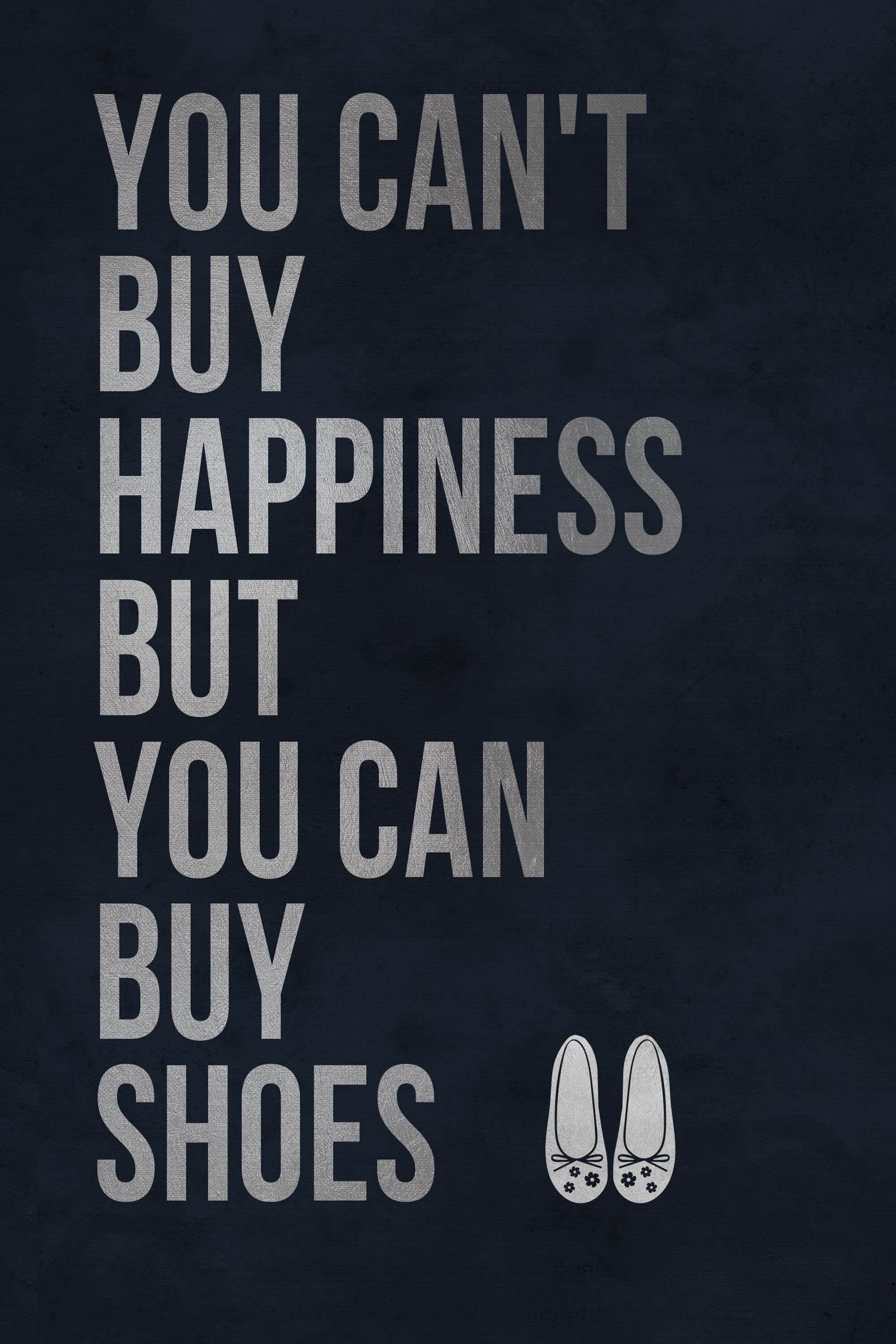 You Can't Buy Happiness Painting Print on Wrapped Canvas