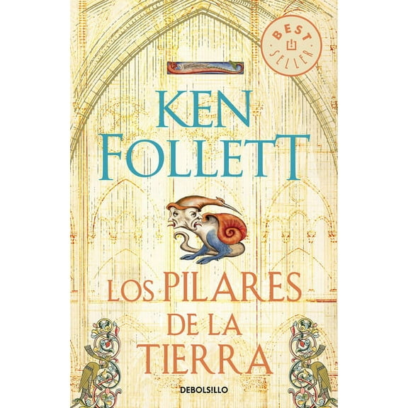 Pilares de la Tierra Los Pilares de la Tierra / The Pillars of the Earth, Book 1, (Paperback)